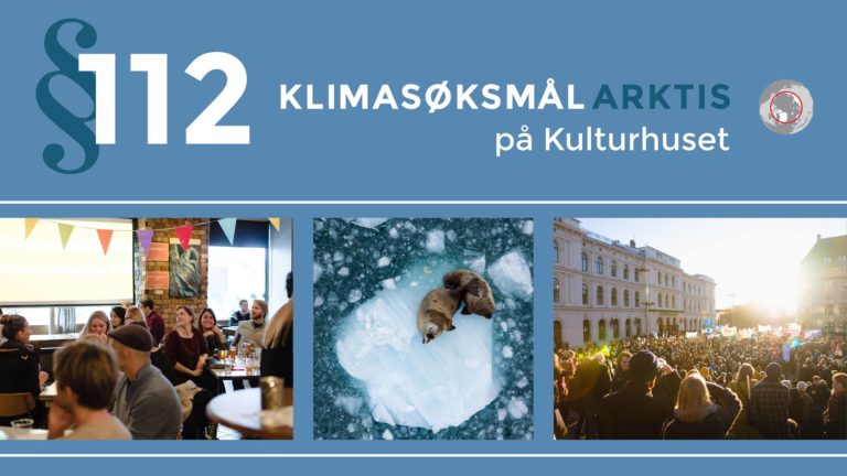 Klimasøksmål §112 Arktis. På Kulturhuset