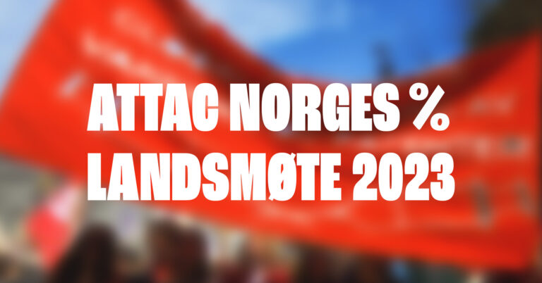 Attac Norges landsmøte 2023