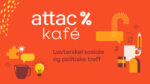 Attac-café