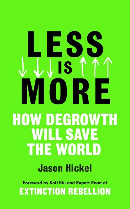 Less is more – How degrowth will save the world